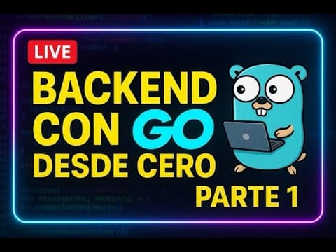 🔥 Go: Primer Backend (LIVE) 🚀