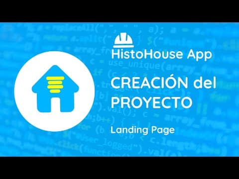INICIOS de un PROYECTO JUNTOS 👉 HistoHouse App | INFRAESTRUCTURA Y DISEÑOS