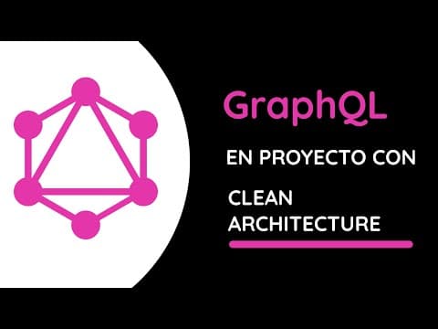 GraphQL en proyecto con Clean Architecture, Clean Code
