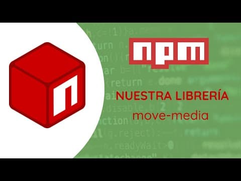 CREAMOS una LIBRERÍA NPM 💾 | move-media